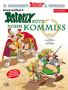 Fester Einband Asterix Mundart Kölsch IV von René Goscinny, Albert Uderzo