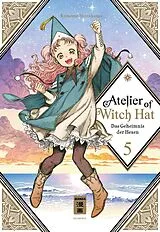 Kartonierter Einband Atelier of Witch Hat 05 von Kamome Shirahama