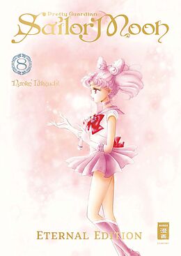 Fester Einband Pretty Guardian Sailor Moon - Eternal Edition 08 von Naoko Takeuchi