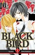 E-Book (epub) Black Bird 01 von Kanoko Sakurakouji