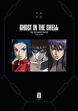 Kartonierter Einband Ghost in the Shell  The Ultimate Guide von Masamune Shirow, Mamoru Oshii, Kenji Kamiyama