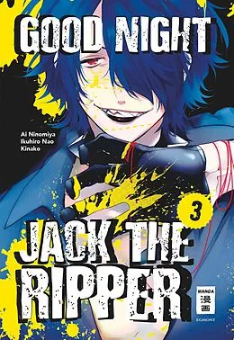 E-Book (epub) Good Night Jack the Ripper 03 von Ai Ninomiya, Ikuhiro Nao, Kinako