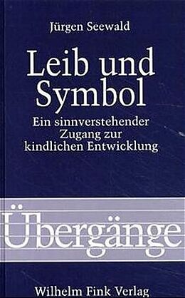 Kartonierter Einband Leib und Symbol von Jürgen Seewald