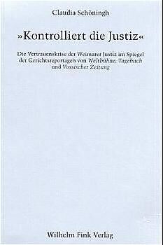 Paperback &quot;Kontrolliert die Justiz&quot; von Claudia Schöningh
