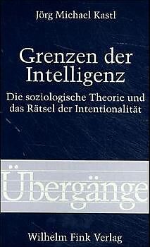 Paperback Grenzen der Intelligenz von Jörg Michael Kastl