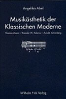 Paperback Musikästhetik der Klassischen Moderne von Angelika Abel