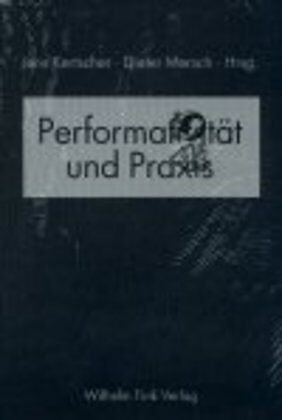 Performativität und Praxis