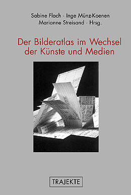Paperback Der Bilderatlas im Wechsel der Künste und Medien von Wolfgang Beilenhoff