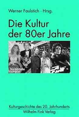 Paperback Die Kultur der 80er Jahre von Ricarda Strobel, Gunter Grimm, Ralf Stockmann