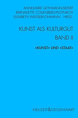 Paperback Kunst und Kulturgut. Band II: &quot;Kunst&quot; und &quot;Staat&quot; von 