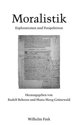 Kartonierter Einband Moralistik von Rudolf Behrens, Maria Moog-Grünewald