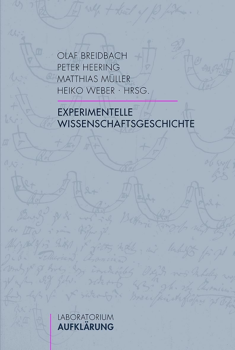 Experimentelle Wissenschaftsgeschichte