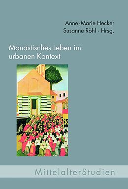 Kartonierter Einband Monastisches Leben im urbanen Kontext von 