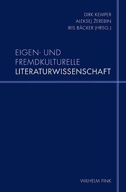 Kartonierter Einband Eigen- und fremdkulturelle Literaturwissenschaft von 