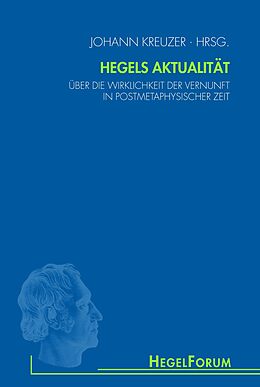 Kartonierter Einband Hegels Aktualität von 