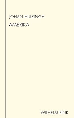 Fester Einband Amerika von Johan Huizinga