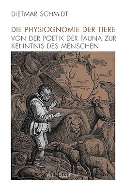 Fester Einband Die Physiognomie der Tiere von Dietmar Schmidt, Dietmar Schmidt