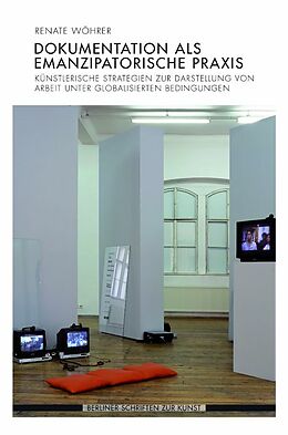Paperback Dokumentation als emanzipatorische Praxis von Renate Wöhrer