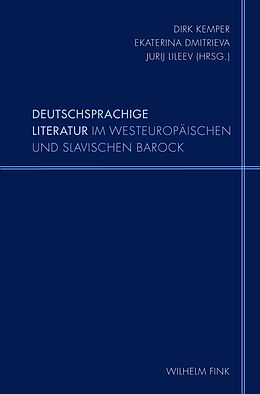 Kartonierter Einband Deutschsprachige Literatur im westeuropäischen und slavischen Barock von 
