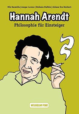 Kartonierter Einband Hannah Arendt von Ansgar Lorenz, Nils Baratella, Juliane Eva Reichert