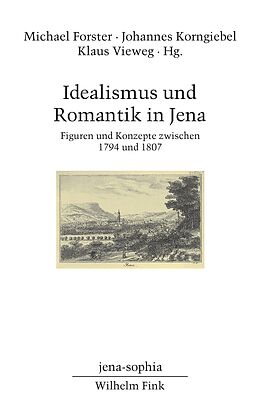 Kartonierter Einband Idealismus und Romantik in Jena von 