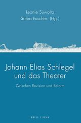Fester Einband Johann Elias Schlegel und das Theater von 