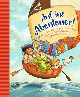 Fester Einband Auf ins Abenteuer! von Erhard Dietl, Paul Maar, Gudrun Mebs