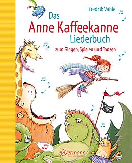 Fester Einband Das Anne Kaffeekanne Liederbuch von Fredrik Vahle