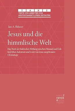 E-Book (epub) Jesus und die himmlische Welt von Jan-A. Bühner