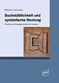 E-Book (epub) Buchstäblichkeit und symbolische Deutung von Matthias Luserke-Jaqui