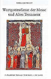 Wortgottesdienst der Messe und Altes Testament