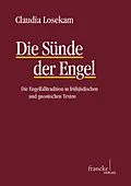 E-Book (pdf) Die Sünde der Engel von Claudia Losekam