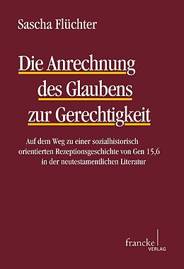 E-Book (pdf) Die Anrechnung des Glaubens zur Gerechtigkeit von Sascha Flüchter