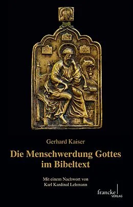 E-Book (pdf) Die Menschwerdung Gottes im Bibeltext von Gerhard Kaiser