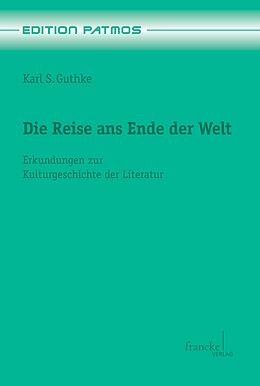 E-Book (pdf) Die Reise ans Ende der Welt von Karl S Guthke