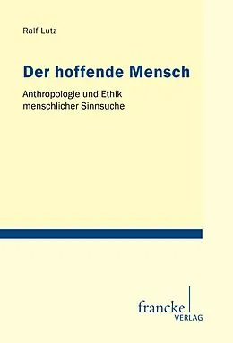 E-Book (pdf) Der hoffende Mensch von Ralf Lutz