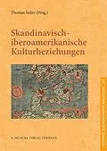 E-Book (pdf) Skandinavischiberoamerikanische Kulturbeziehungen von 