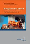 E-Book (pdf) Metaphern der Gewalt von Monika Schwarz-Friesel, Jan-Henning Kromminga
