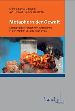 E-Book (pdf) Metaphern der Gewalt von Monika Schwarz-Friesel, Jan-Henning Kromminga