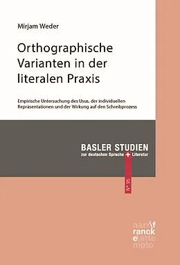 E-Book (pdf) Orthographische Varianten in der literalen Praxis von Mirjam Weder
