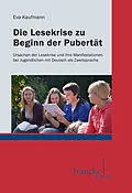 E-Book (pdf) Die Lesekrise zu Beginn der Pubertät von Eva Kaufmann