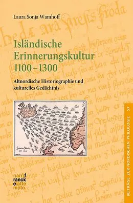 E-Book (pdf) Isländische Erinnerungskultur 1100-1300 von Laura Sonja Wamhoff