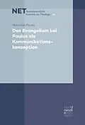 E-Book (pdf) Das Evangelium bei Paulus als Kommunikationskonzeption von Maximilian Paynter