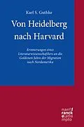 E-Book (pdf) Von Heidelberg nach Harvard von Karl S. Guthke