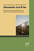 E-Book (pdf) Sinnsuche und Krise von Horst S. Daemmrich, Ingrid G. Daemmrich
