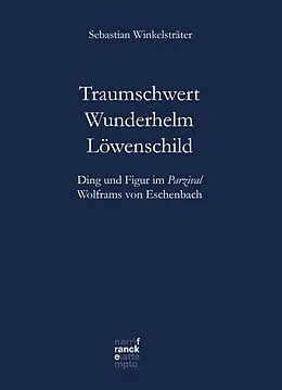 E-Book (pdf) Traumschwert - Wunderhelm - Löwenschild von Sebastian Winkelsträter
