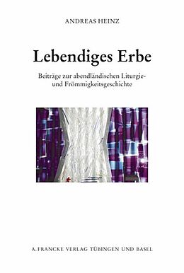 Paperback Lebendiges Erbe von Andreas Heinz
