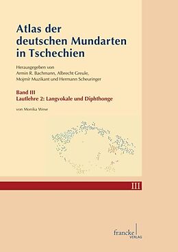 Paperback Atlas der deutschen Mundarten in Tschechien III von Monika Wese