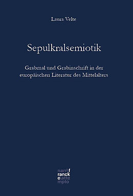 Fester Einband Sepulkralsemiotik von Laura Velte