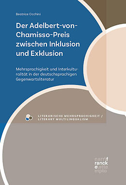 Kartonierter Einband Der Adelbert-von-Chamisso-Preis zwischen Inklusion und Exklusion von Beatrice Occhini
